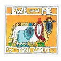 Toni Goffe / Ewe & Me